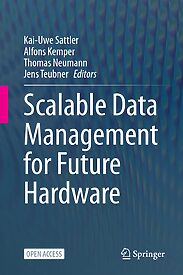 Scalable Data Management for Future Hardware