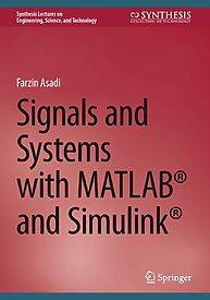 Signals and Systems with MATLAB and Simulink