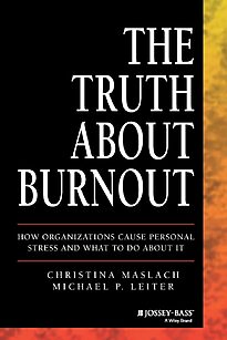 The Truth About Burnout