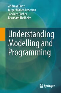 Understanding Modelling and Programming