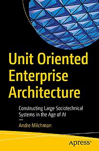 Unit Oriented Enterprise Architecture
