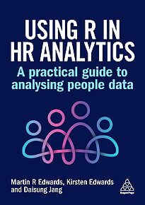 Using R in HR Analytics A Practical Guide to Analysing People Data