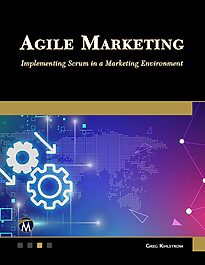 Agile Marketing, Implementing Scrum in a Marketing Environment