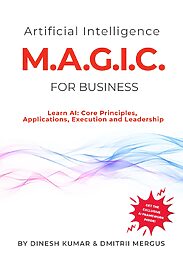 Artificial Intelligence M.A.G.I.C. For Business