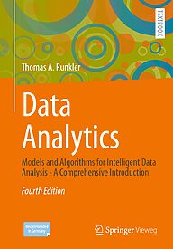 Data Analytics, Models and Algorithms for Intelligent Data Analysis, A Comprehensive Introduction