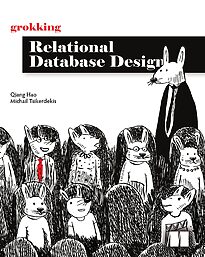 Grokking Relational Database Design