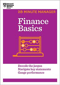 HBR 20-Minute Manager, Finance Basics