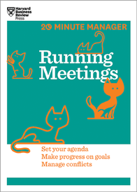 HBR 20-Minute Manager, Running Meetings