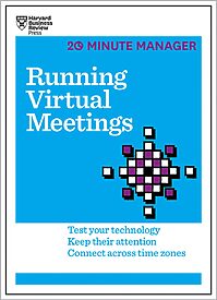 HBR 20-Minute Manager, Running Virtual Meetings