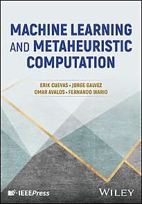 Machine Learning and Metaheuristic Computation