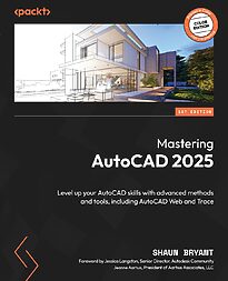 Mastering AutoCAD 2025