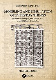 Modeling and Simulation of Everyday Things