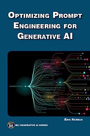 Optimizing Prompt Engineering for Generative AI