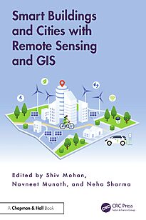 Smart Buildings and Cities with Remote Sensing and GIS