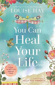 You Can Heal Your Life