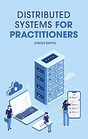 Distributed Systems for Practitioners