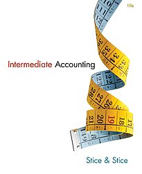 Intermediate Accounting, by Stice & Stice