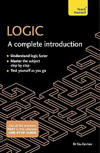 Logic, A Complete Introduction