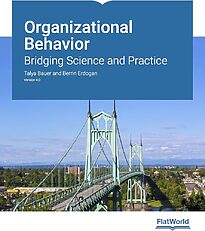 Organizational Behavior, Bridging Science and Practice
