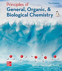 Principles of General, Organic, & Biological Chemistry