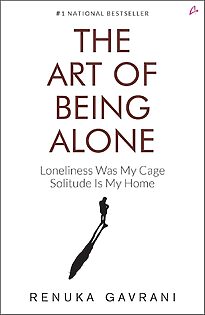 The Art of Being ALONE