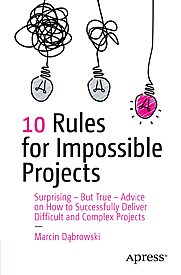 10 Rules for Impossible Projects