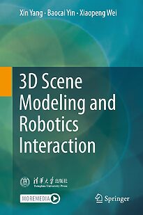3D Scene Modeling and Robotics Interaction