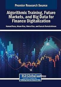 Algorithmic Training, Future Markets, and Big Data for Finance Digitalization