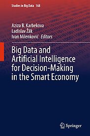 Big Data and Artificial Intelligence for Decision-Making in the Smart Economy
