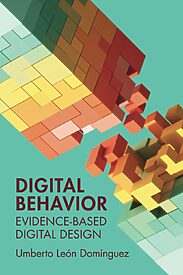 Digital Behavior, Evidence-Based Digital Design