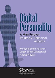 Digital Personality, A Man Forever, Volume 2 Technical Aspects