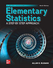 Elementary Statistics, A Step By Step Approach, A Brief Version