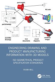 Engineering Drawing and Product Manufacturing Information with 3D Models