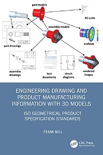 Engineering Drawing and Product Manufacturing Information with 3D Models