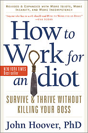 How to Work for an Idiot