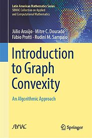 Introduction to Graph Convexity