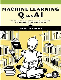 Machine Learning Q and AI
