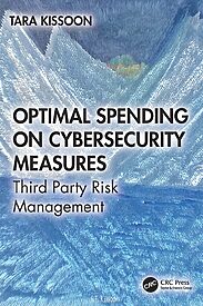 Optimal Spending on Cybersecurity Measures, Third Party Risk Management