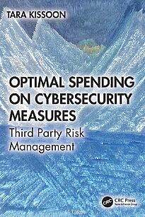 Optimal Spending on Cybersecurity Measures, Third Party Risk Management