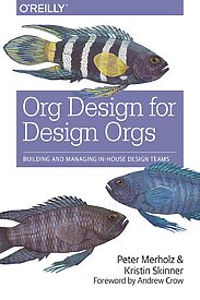 Org Design for Design Orgs