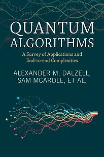 Quantum Algorithms, A Survey of Applications and End-to-end Complexities