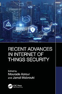 Recent Advances in Internet of Things Security