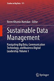 Sustainable Data Management, Volume 1