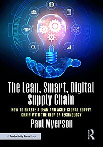 The Lean, Smart, Digital Supply Chain
