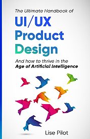 The Ultimate Handbook of UI UX Product Design