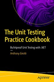 The Unit Testing Practice Cookbook
