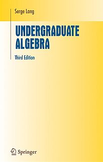 Undergraduate Algebra, by Serge Lang