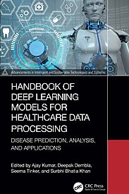 Handbook of Deep Learning Models for Healthcare Data Processing