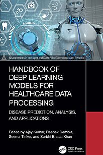 Handbook of Deep Learning Models for Healthcare Data Processing