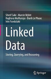 Linked Data, Storing, Querying, and Reasoning